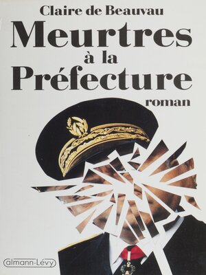 cover image of Meurtres à la préfecture